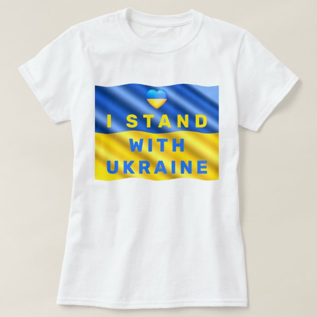 I Stand With Ukraine T-Shirt Ukrainian Flag (Design Front)