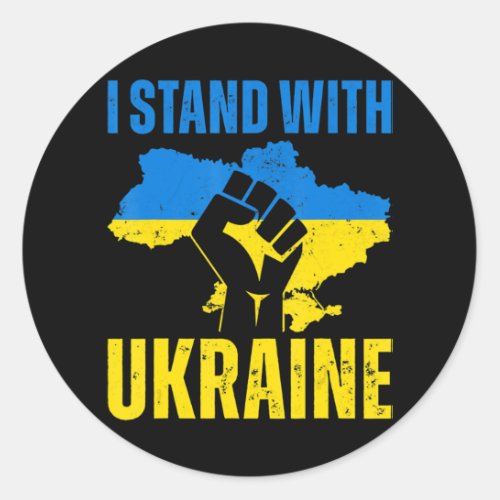 I Stand With Ukraine Ukrainian Flag Rise Fist Peac Classic Round Sticker