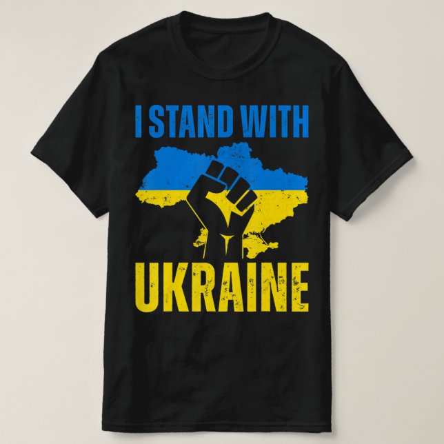 I Stand With Ukraine Ukrainian Flag Rise Fist Peac T-Shirt (Design Front)