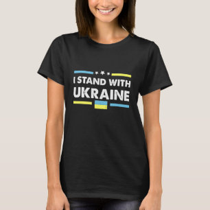 I Stand With Ukraine Ukrainian Flag Strong T-Shirt