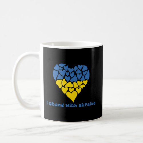 I Stand With Ukraine Ukrainian Heart Support Flag Coffee Mug