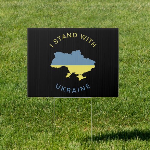 I Stand with Ukraine Ukrainian National Flag Map   Sign