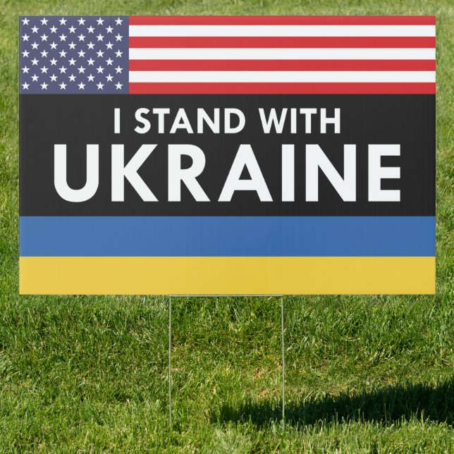 I Stand With Ukraine USA Sign (Insitu)