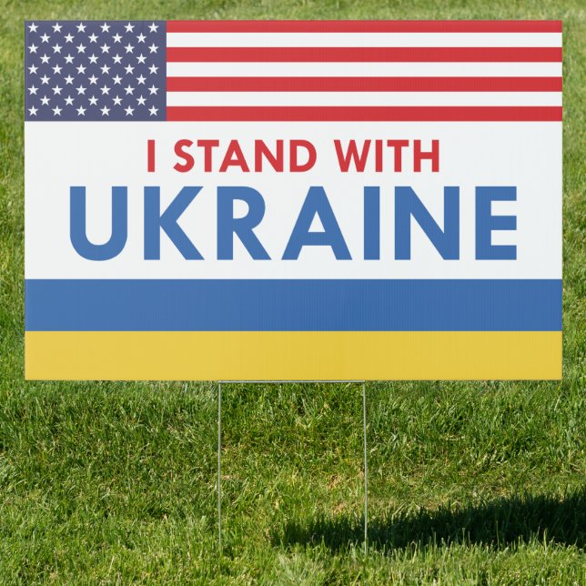 I Stand With Ukraine USA Sign (Insitu)
