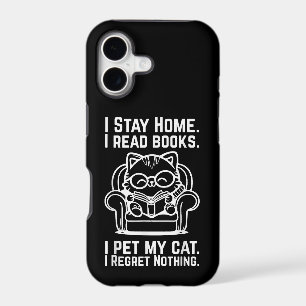 I Stay Home I Read Books I Pet My Cat Funny Cat iPhone 17 Case