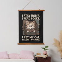 I Stay Home I Read Books I Pet My Cat Funny Cat