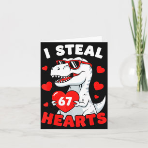 I Steal 67 Hearts Funny 67 Valentine Dinosaur Men  Card