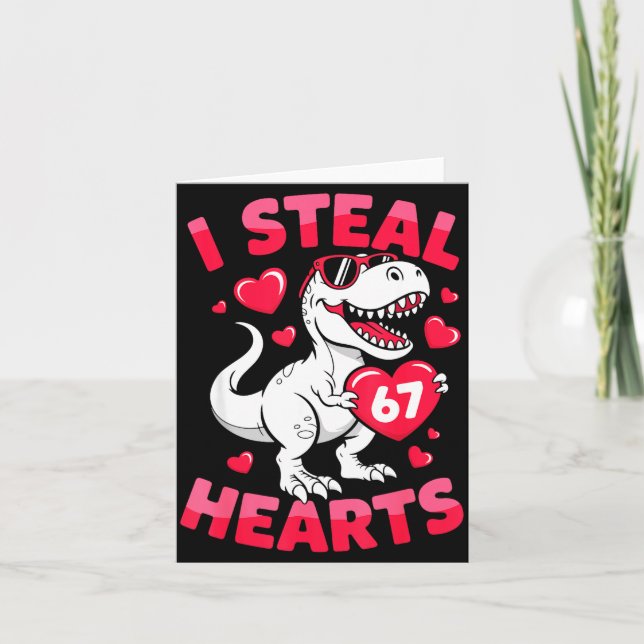 I Steal 67 Hearts Funny 67 Valentine Dinosaur Men  Card (Front)