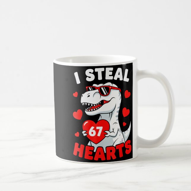 I Steal 67 Hearts Funny 67 Valentine Dinosaur Men  Coffee Mug (Right)