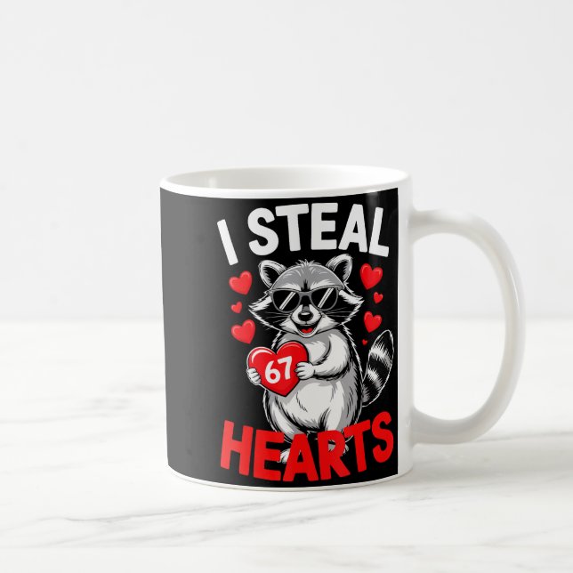 I Steal 67 Hearts Funny 67 Valentine Raccoon Men B Coffee Mug (Right)
