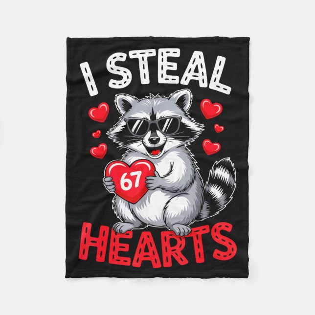 I Steal 67 Hearts Funny 67 Valentine Raccoon Men B Fleece Blanket (Front)