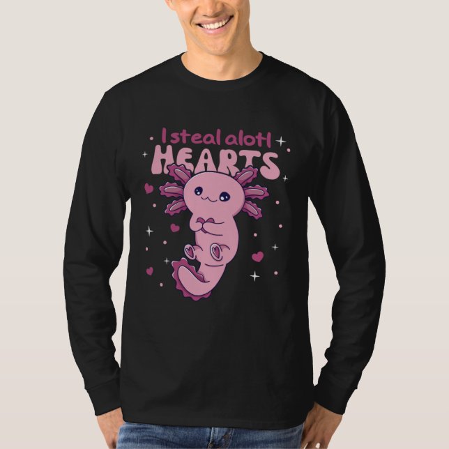 I Steal Alotl Hearts Valentine s Day Pun Axolotl T-Shirt (Front)