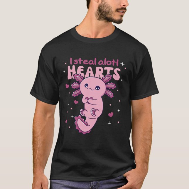 I Steal Alotl Hearts Valentine s Day Pun Axolotl T-Shirt (Front)