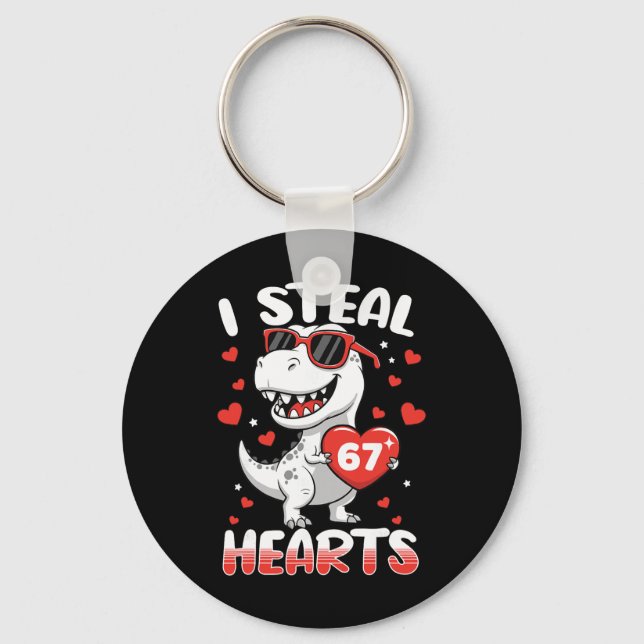 I Steal Hearts 67 Meme Funny Dinosaur Valentines D Keychain (Front)