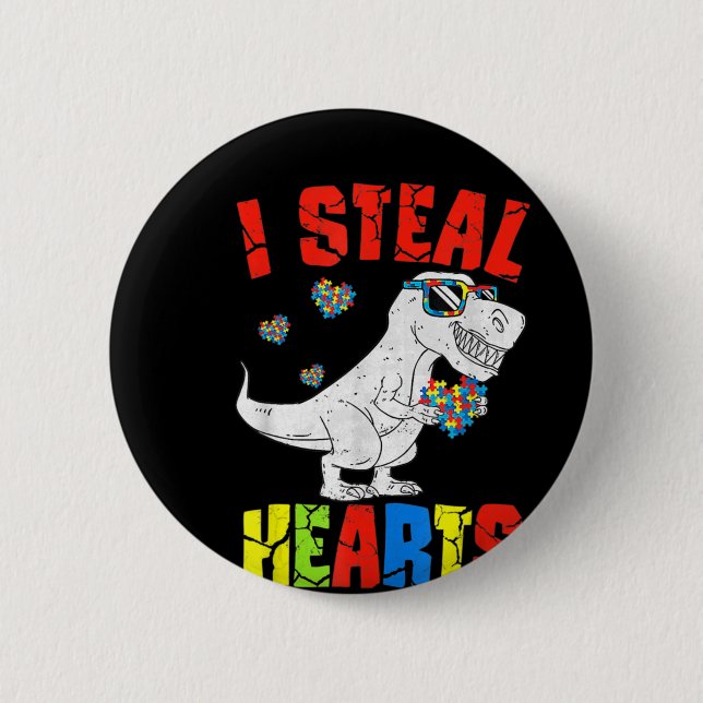 I Steal Hearts Dinosaur Autism Awareness Toddler B Button (Front)