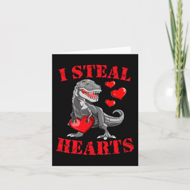 I Steal Hearts T Rex Valentines Day Fun Boys Girls Card (Front)