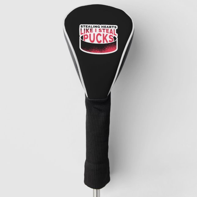 I Steal Pucks Men Women Ice Hockey Lover Gifts Golf Head Cover (Front)