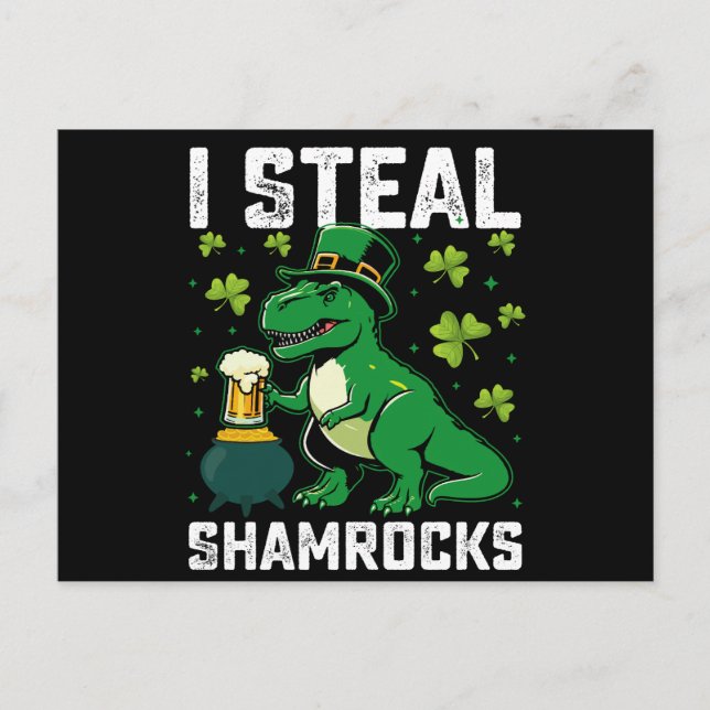 I Steal Shamrocks T Rex Dinosaur St Patrick's Day Postcard (Front)