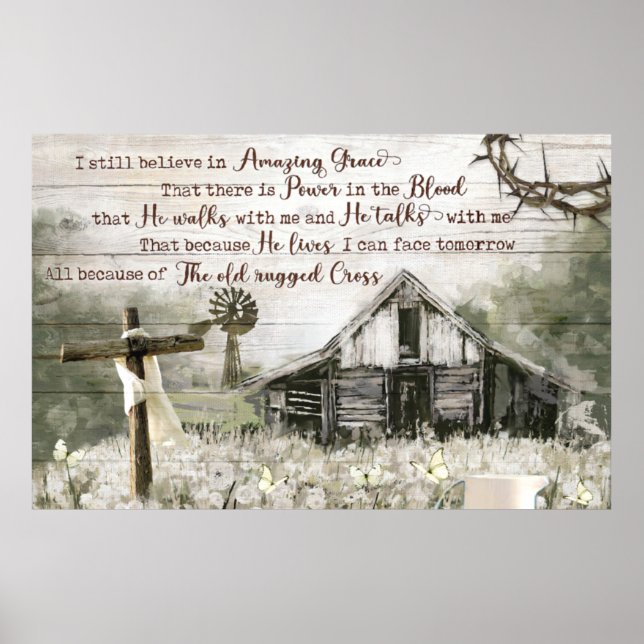I Still Believe In Amazing Grace God Poster (Front)