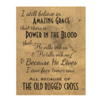 I Still Believe in Amazing Grace ..Hymn Quote