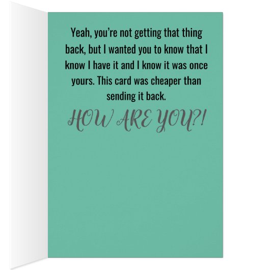 "I still have that thing I borrowed" card (Inside (Right))