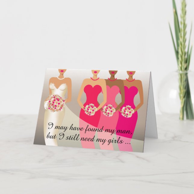 I still need my girls Bridesmaid | fuschia Invitation (Front)