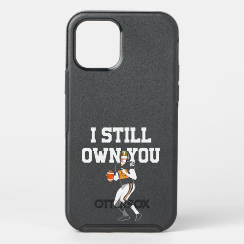 I Still Own You Great American Football Fans T_Shi OtterBox Symmetry iPhone 12 Pro Case