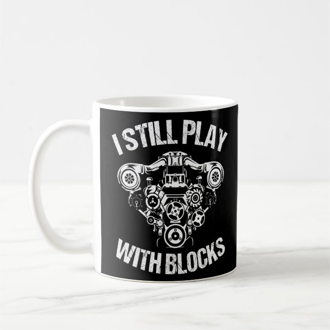 I Still Play With Blocks Mechanic Mens  Coffee Mug (Left)