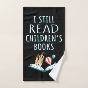 I Still Read Children's Books II Bath Towel Set