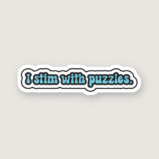 I stim with puzzles blue neurodiversity  sticker