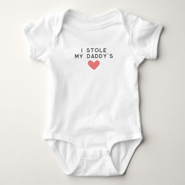 I Stole My Daddys Heart  Baby Bodysuit (Front)