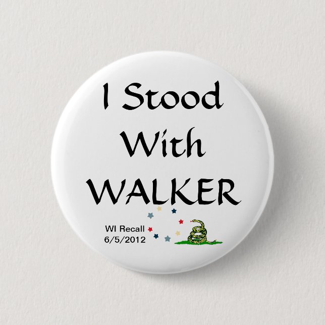 I Stood with Gov Scott Walker Pinback Button (Front)