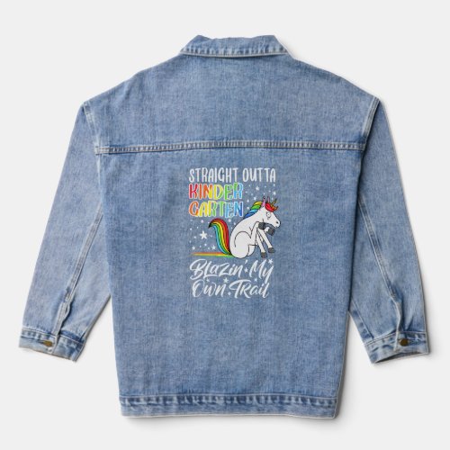 I Straight Outta Kindergarten I Unicorn I Graduati Denim Jacket