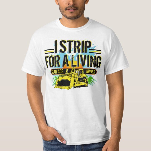 I STRIP FOR A LIVING T-Shirt (Front)