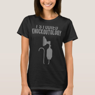 i studied knockoutology Anesthesia Tech Anesthesio T-Shirt