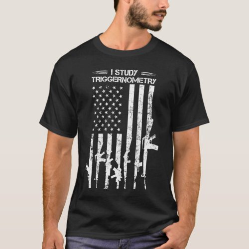 I Study Triggernometry Distressed American Flag Pr T_Shirt