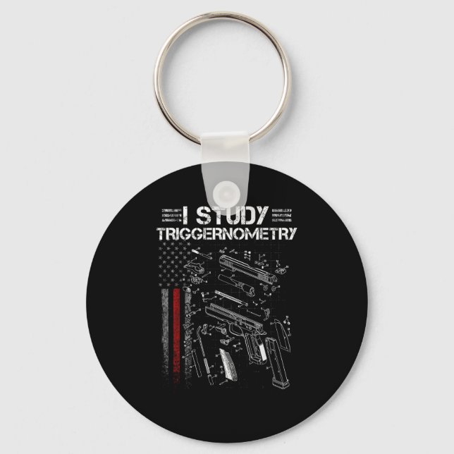 I Study Triggernometry Gun Veteran Christmas  Keychain (Front)