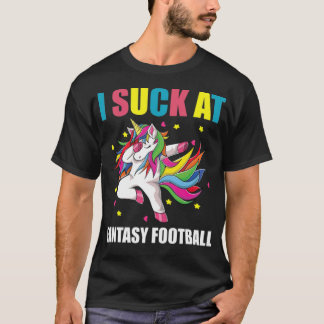 I Suck At Fantasy Football Unicorn Gift For funny T-Shirt