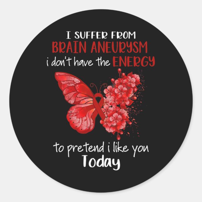 I Suffer From Brain Aneurysm Awareness Butterfly B Classic Round Sticker (Front)