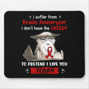 I Suffer From Brain Aneurysm Awareness Fun Cat Mouse Pad