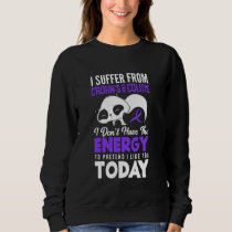 I Suffer From Crohn's & Colitis Crohn's Colitis Wa Sweatshirt
