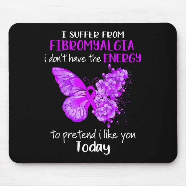 I Suffer From Fibromyalgia Awareness Butterfly Pur Mouse Pad (Front)