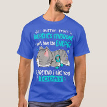 I Suffer From Tourettes Syndrome I Dont Have The E T-Shirt