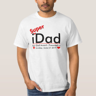 i[Super]Dad T-Shirt - Best iDad award presented