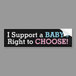 I Support a Baby's Right Pro-Life Bumper Sticker