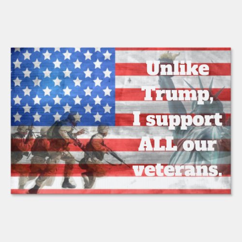 I Support All Veterans American Flag Sign