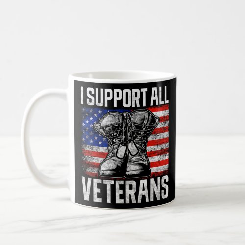 I Support All Veterans Day Soldiers Defence Forces Coffee Mug