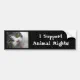 I Support Animal Rights Bumpersticker Bumper Sticker | Zazzle