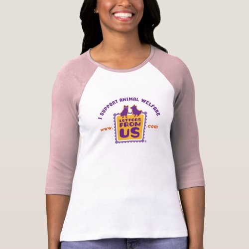 I Support Animal Welfare Womens 34 Sleeve T_Shirt