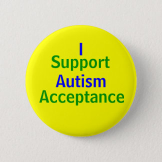 I Support Autism Acceptance Pinback Button